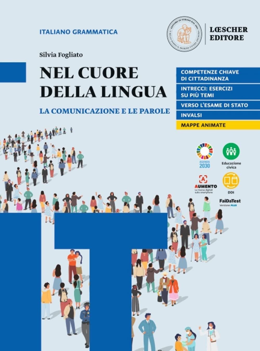 Nel Cuore Della Lingua. La Comunicazione E Le Parole
