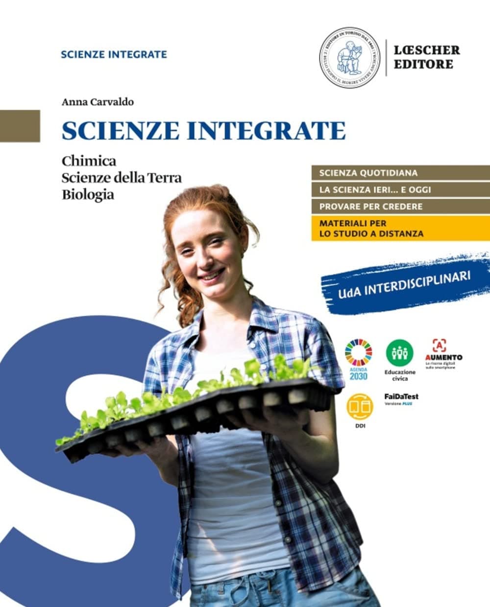 Scienze Integrate (Chimica - Scienze Della Terra - Biologia)