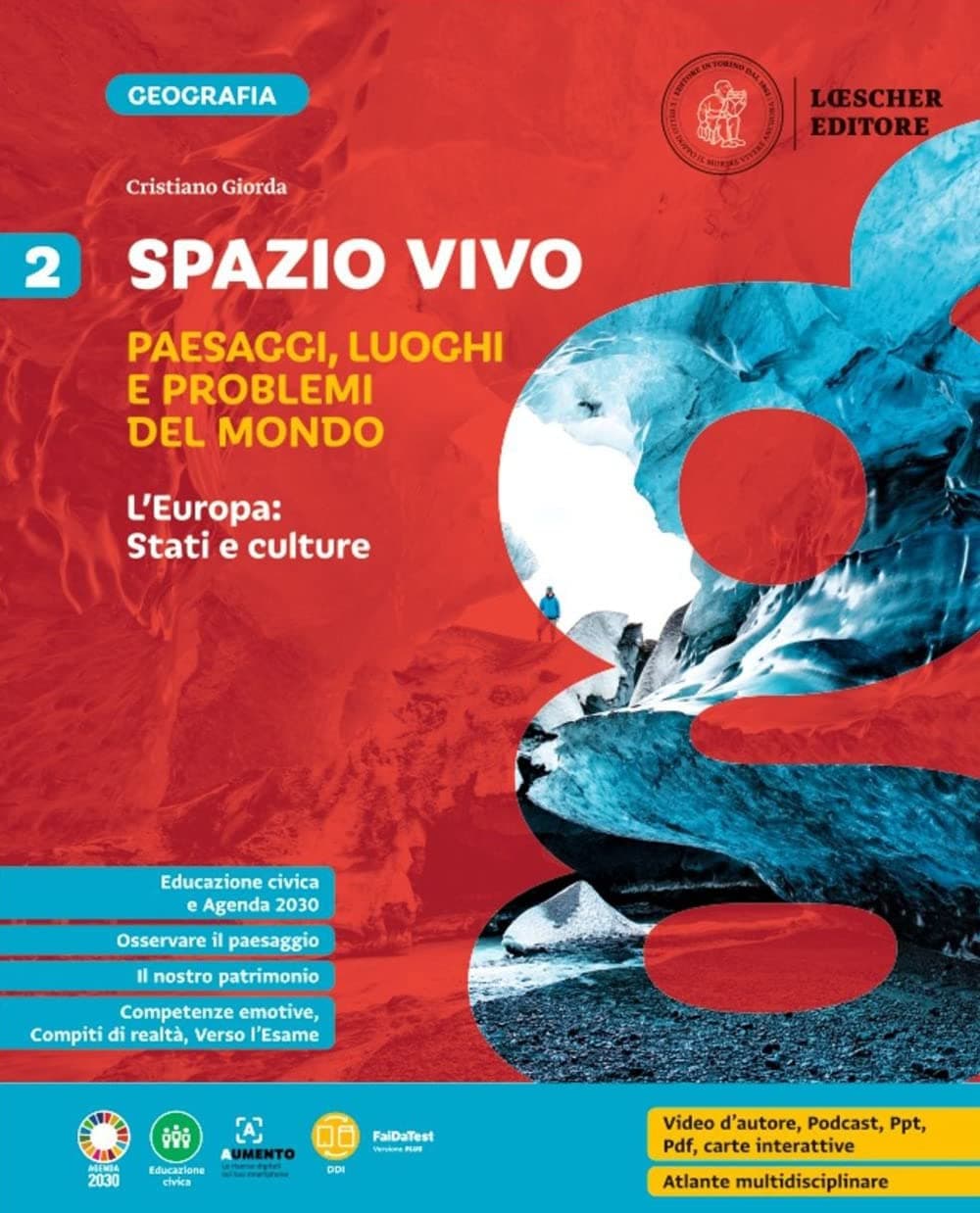 Spazio Vivo 2. L'Europa: Stati E Culture