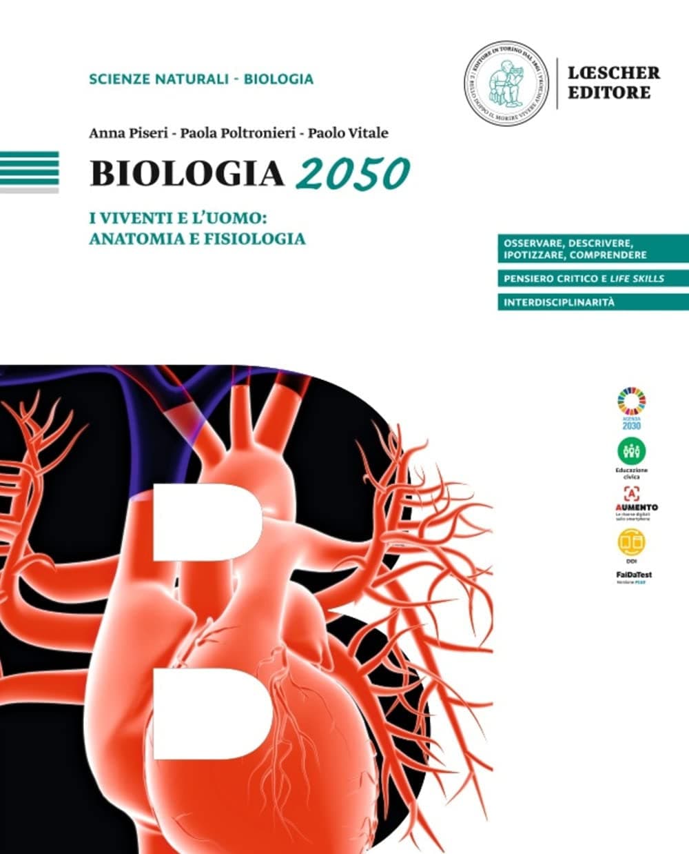 Biologia 2050 I Viventi E L'Uomo: Anatomia E Fisiologia