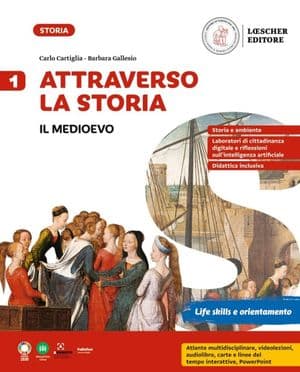 Copertina Attraverso La Storia Confezione 1. Il Medioevo + Lezioni Di Educazione Civica