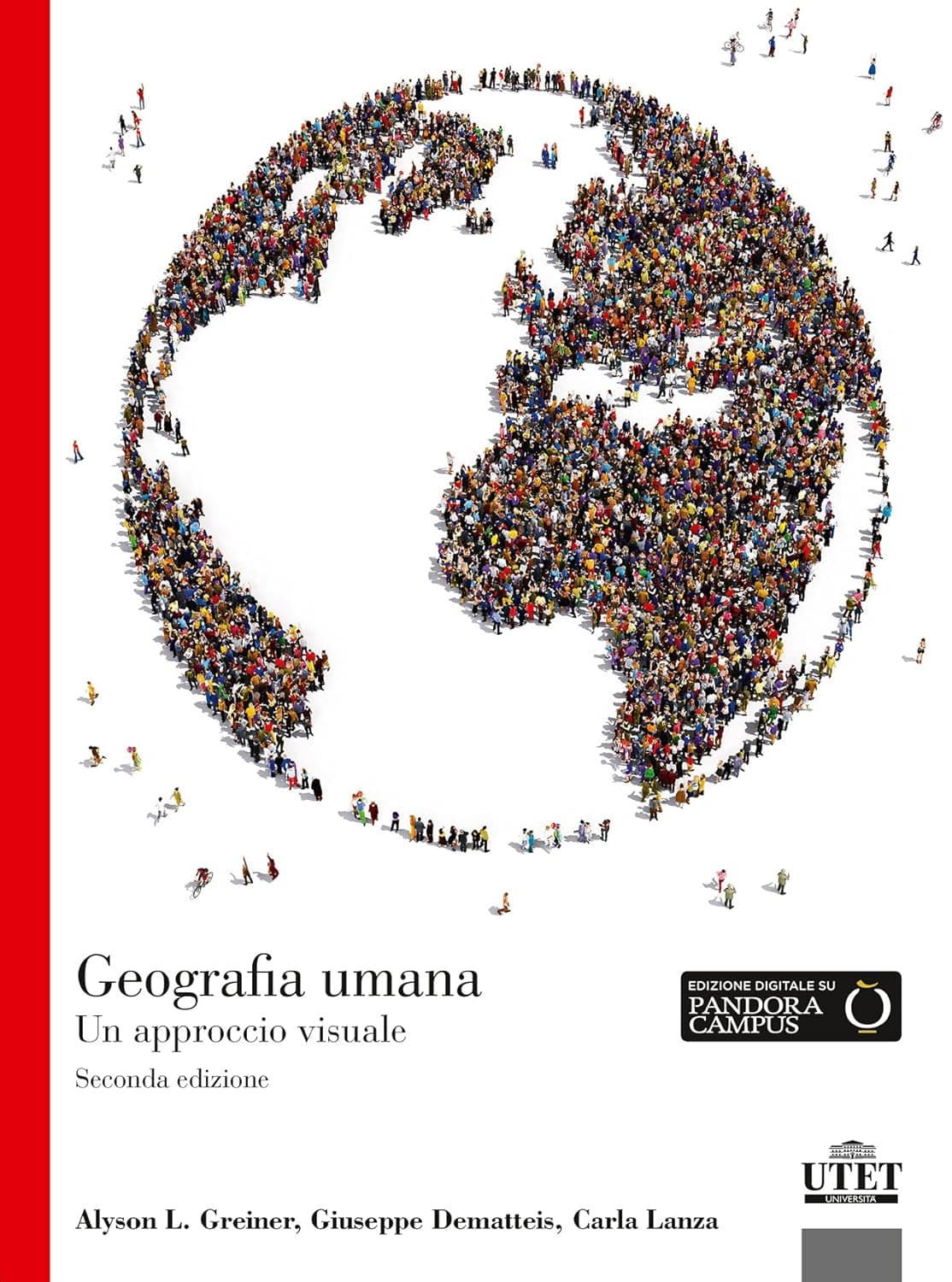 Geografia Umana. Un Approccio Visuale. Seconda Edizione