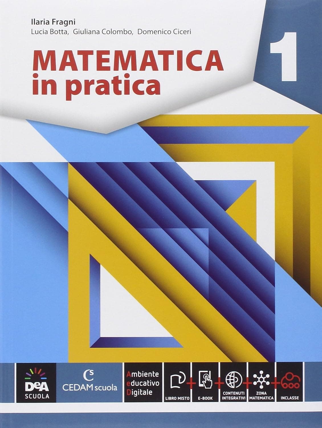 Matematica In Pratica Volume 1 + Ebook