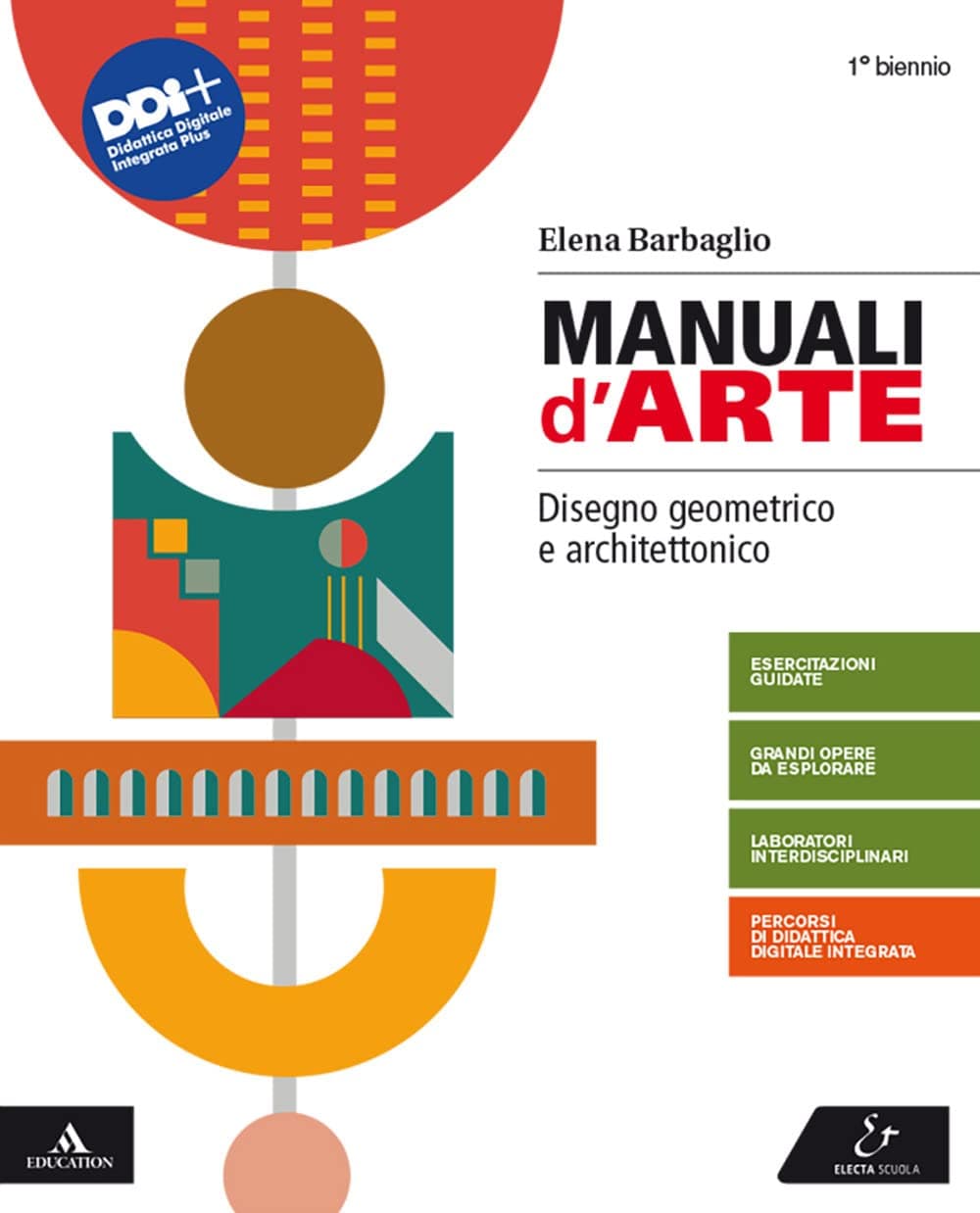 Manuali D'Arte - Disegno Geometrico