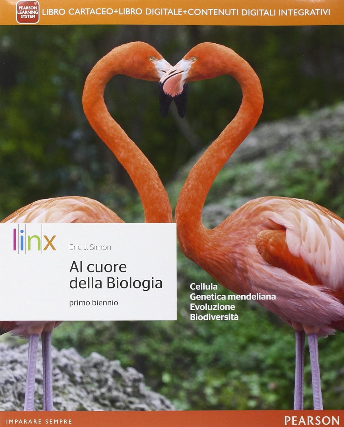 Al Cuore Della Biologia Primo Biennio