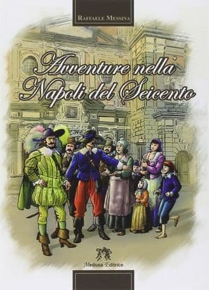 Copertina Avventure Nella Napoli Del Seicento