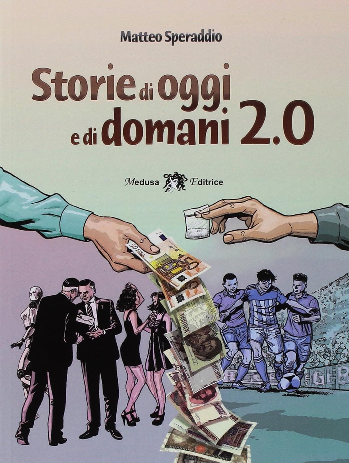 Storie Di Oggi E Di Domani 2.0
