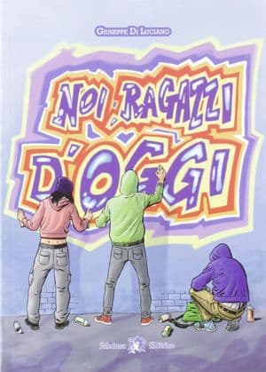 Copertina Noi Ragazzi D'Oggi - Ed. 2019