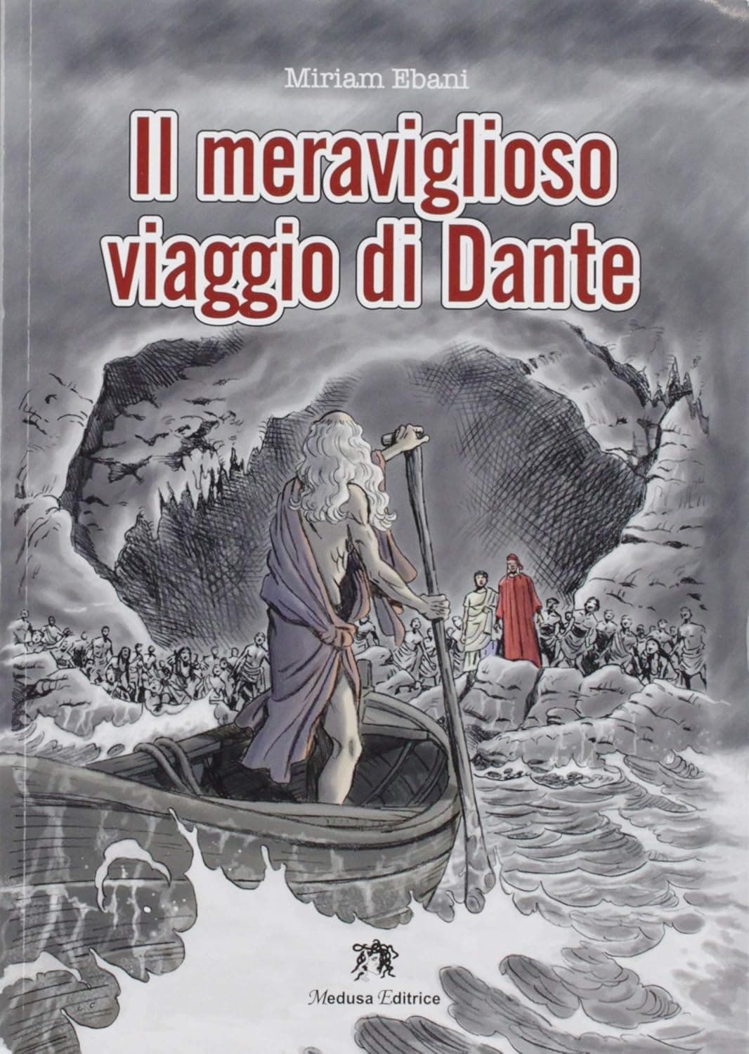 Meraviglioso Viaggio Di Dante (Il) - Ed. 2019