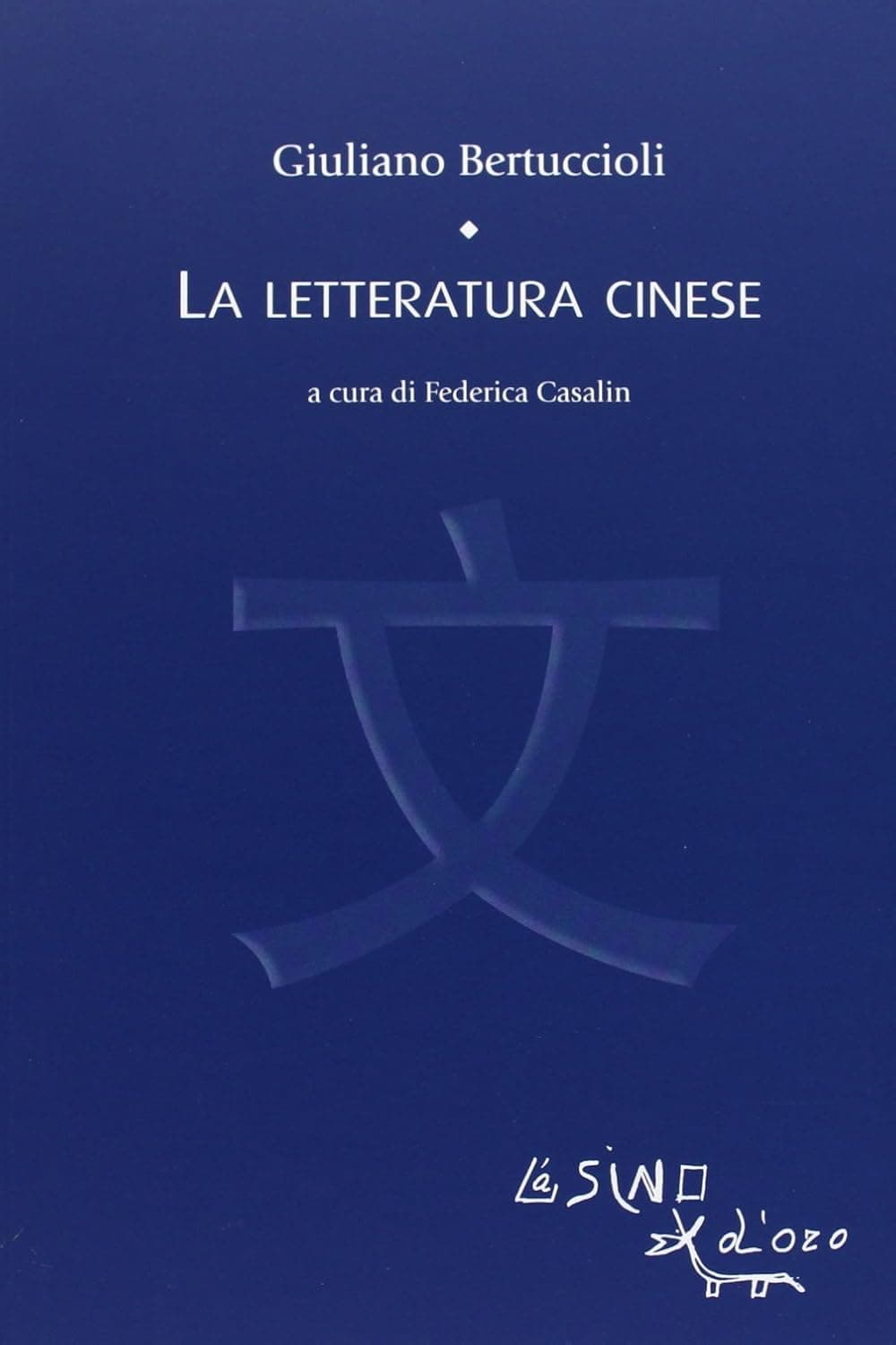 Letteratura Cinese (La)