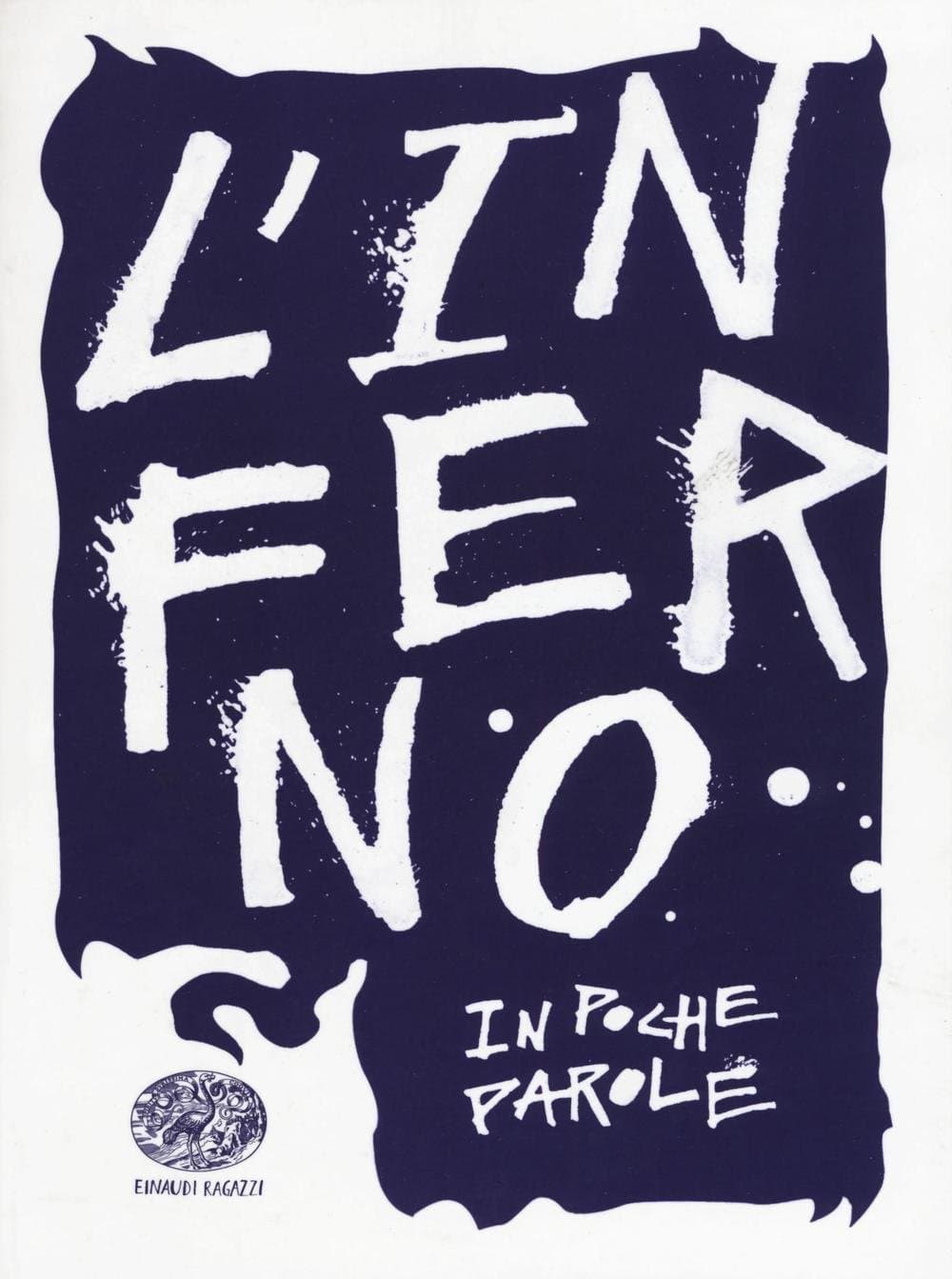 Inferno In Poche Parole