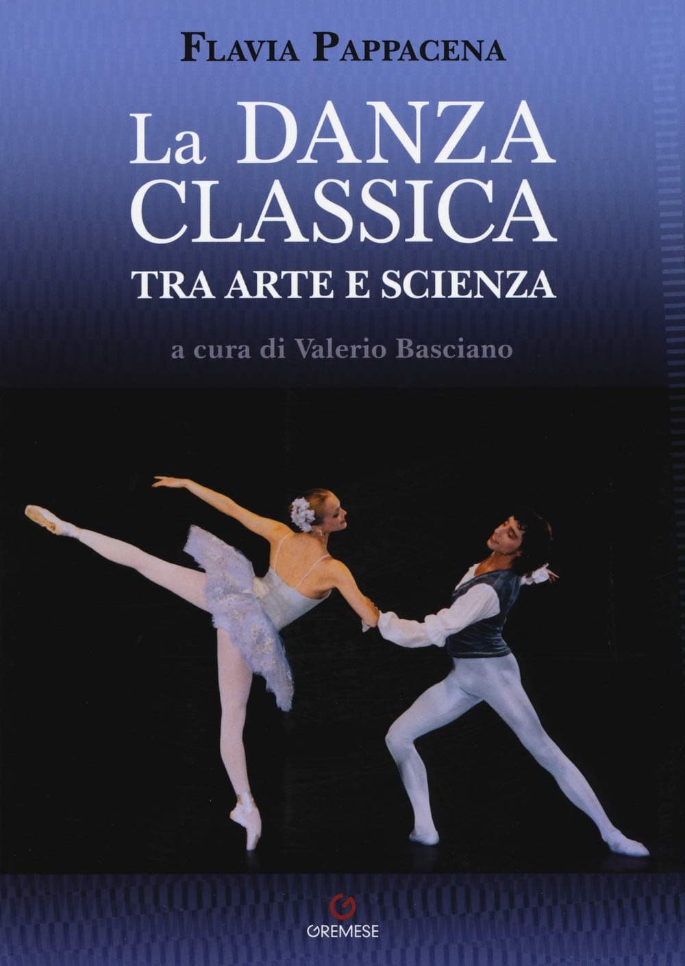 Danza Classica Tra Arte E Scienza (La)