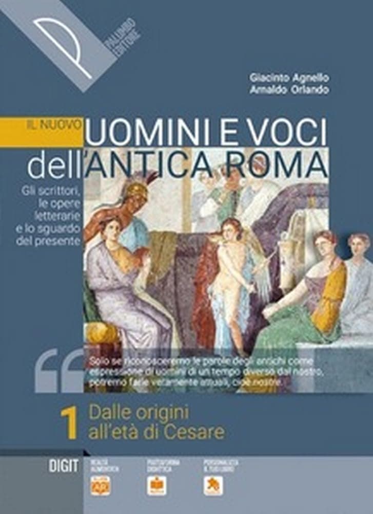 Nuovo Uomini E Voci Dell'Antica Roma (Il) Vol. 1Â°+ Passato Ã Nostro (Il)