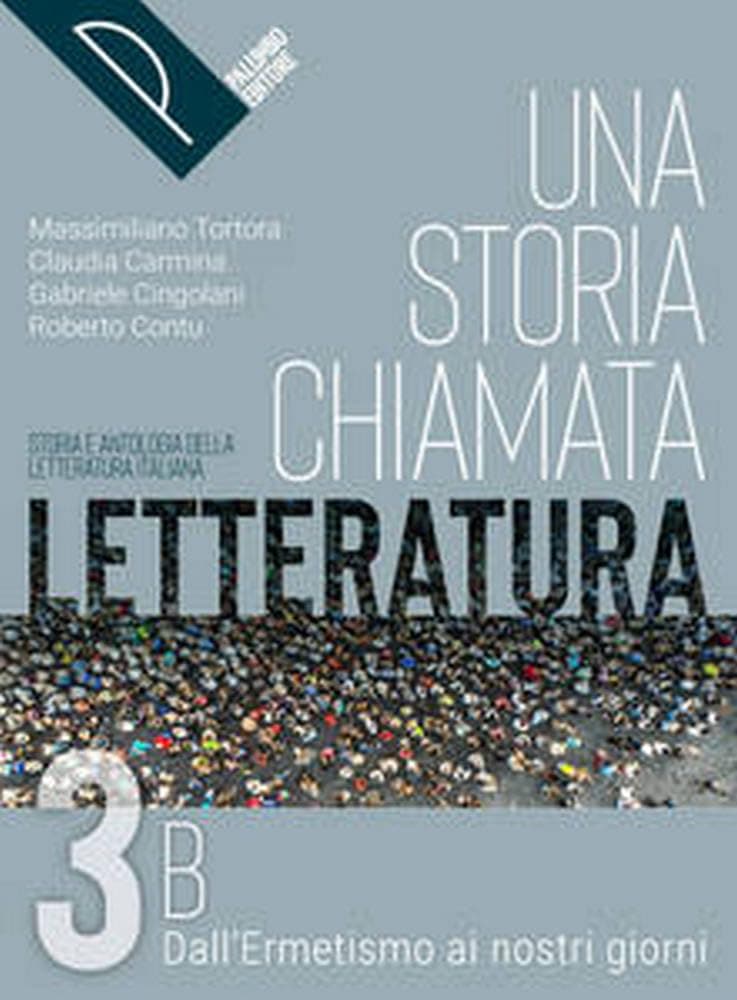Storia Chiamata Letteratura (Una) Vol. 3B