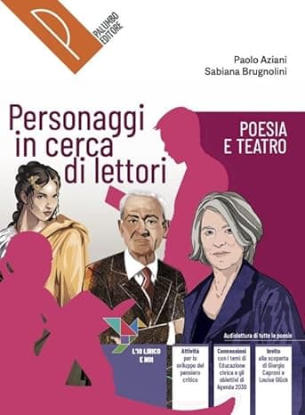 Personaggi In Cerca Di Lettori Poesia E Teatro+Orogini