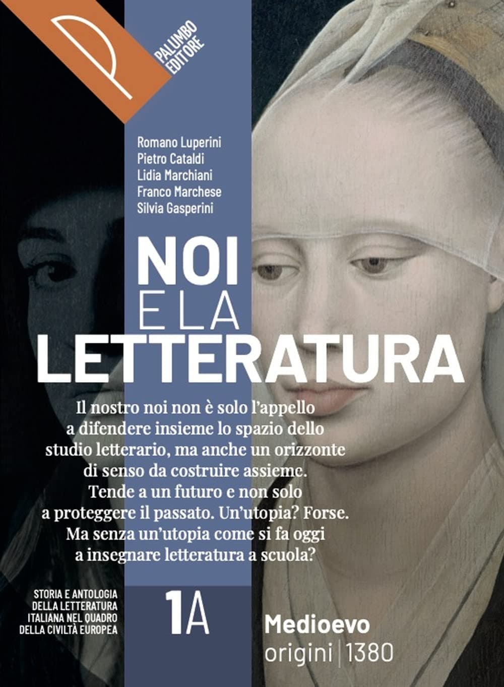 Noi E La Letteratura Vol. 1A/B