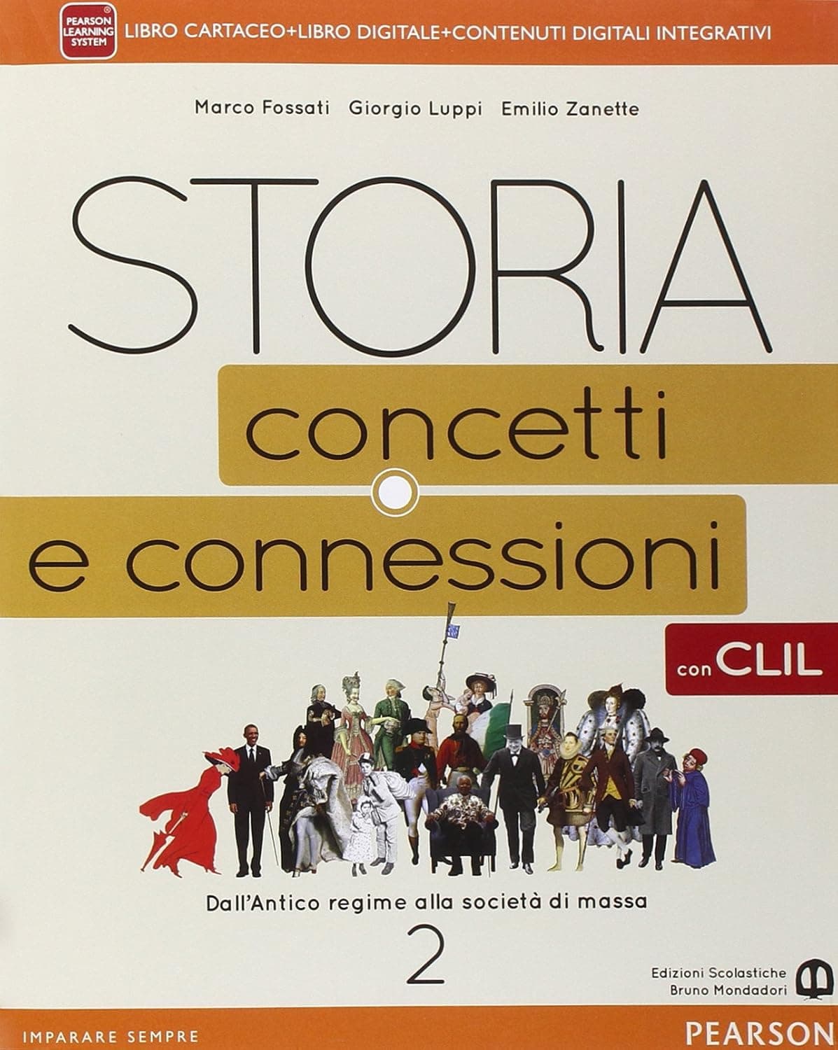 Storia. Concetti E Connessioni 2 Con Clil