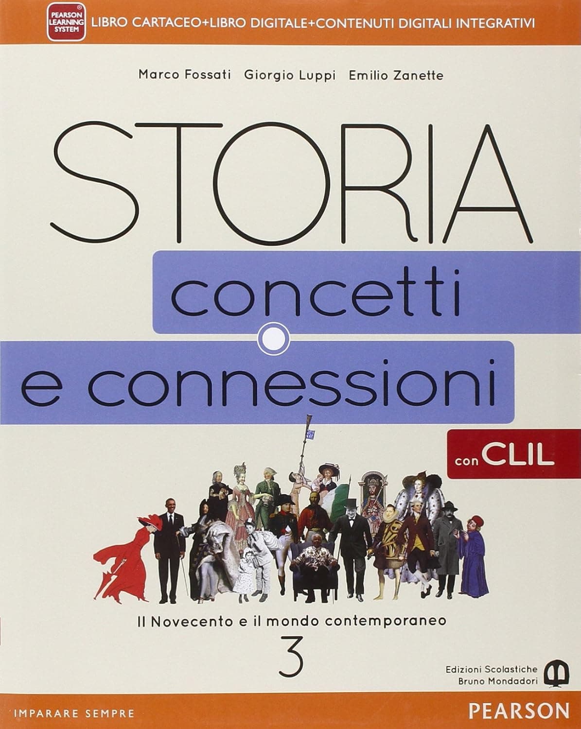 Storia. Concetti E Connessioni 3 Con Clil