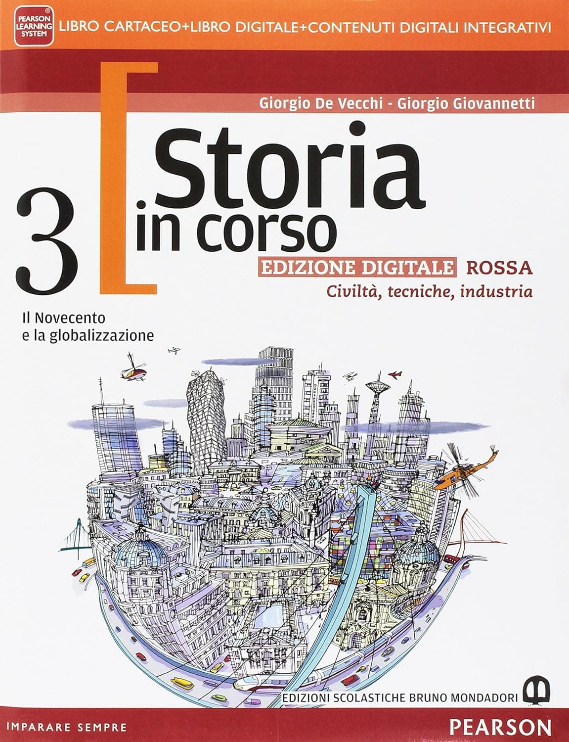 Storia In Corso 3 Edizione Digitale Rossa
