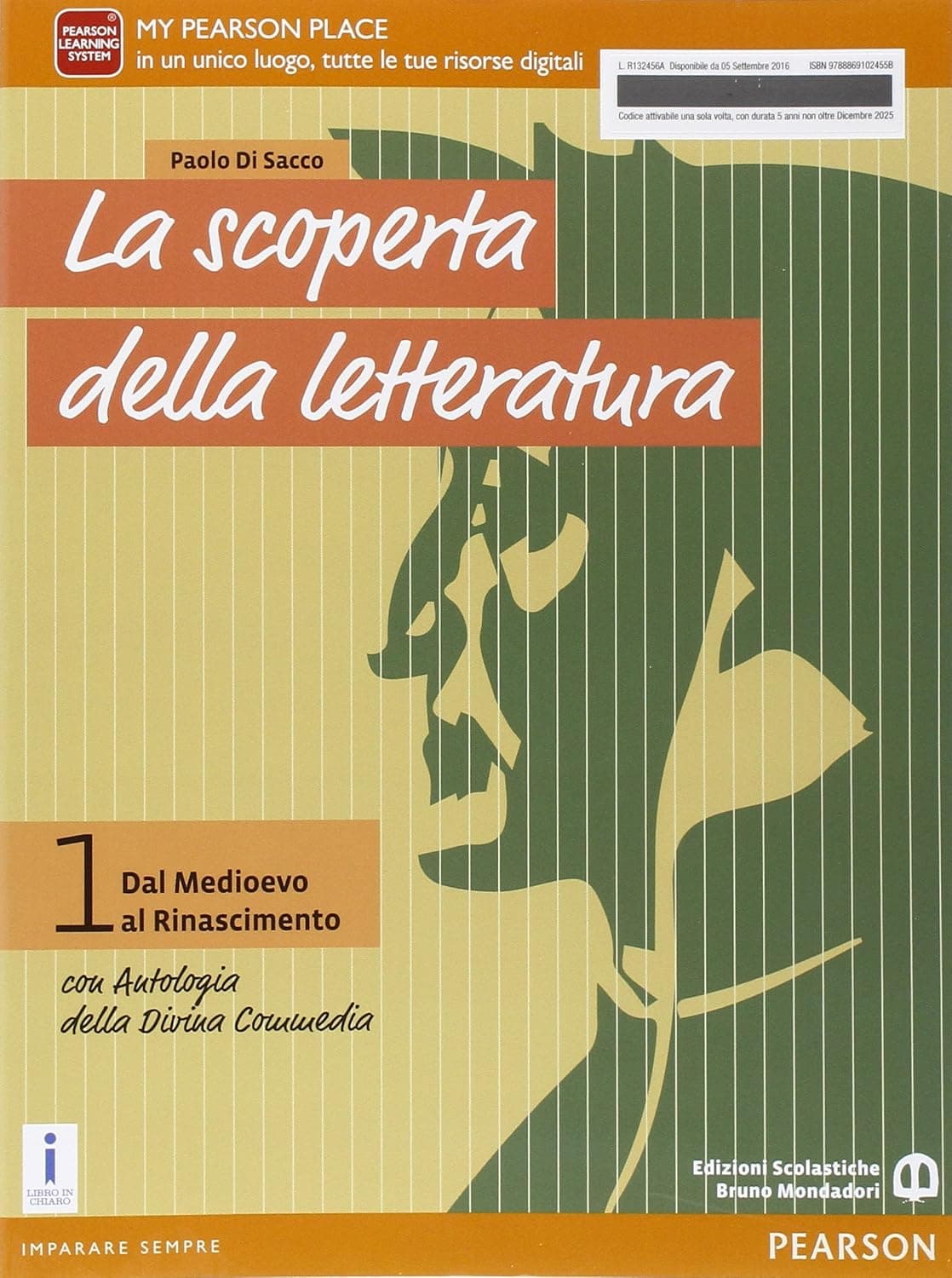 Scoperta Della Letteratura (La) 1 Con Antologia Della Divina Commedia