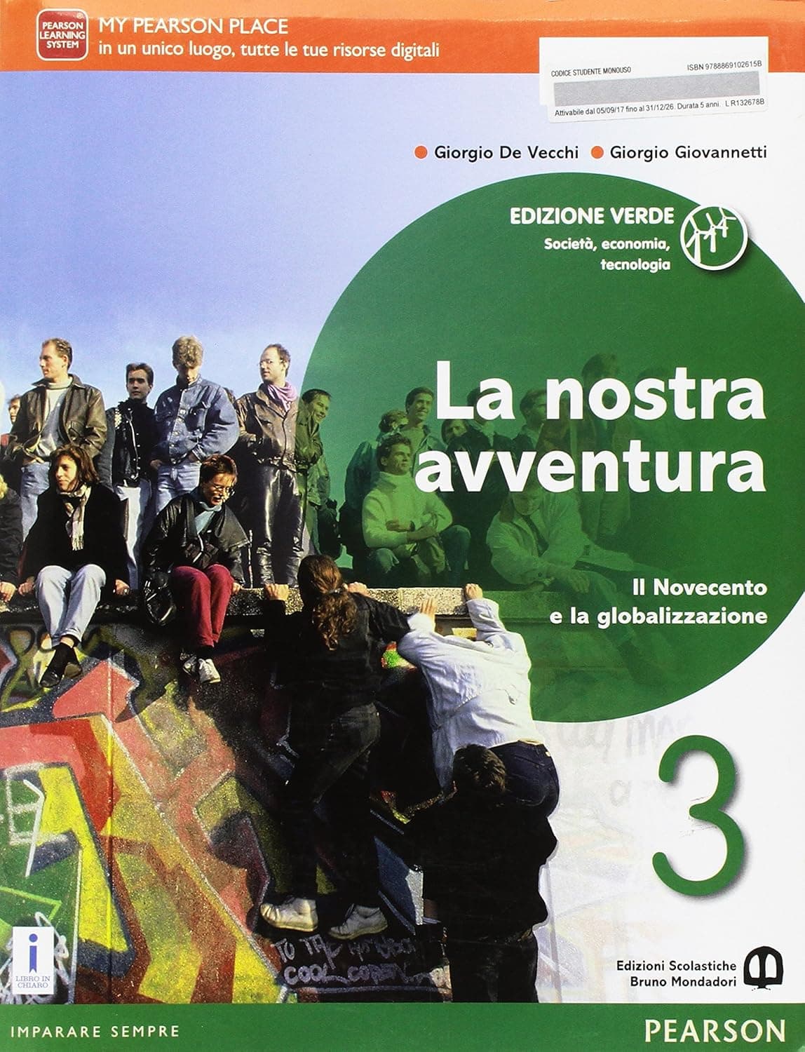 La Nostra Avventura 3 Edizione Verde. Societã , Economia, Tecnologia