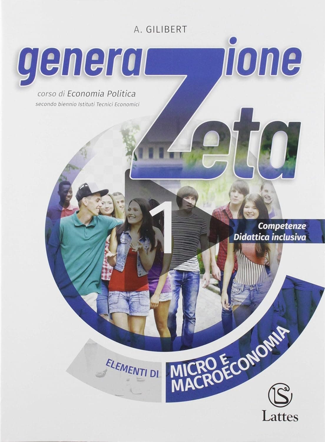Generazione Zeta Vol. 1+Quaderno Delle Competenze 1