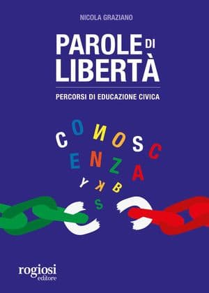 Copertina Parole Di Libertã . Percorsi Di Educazione Civica