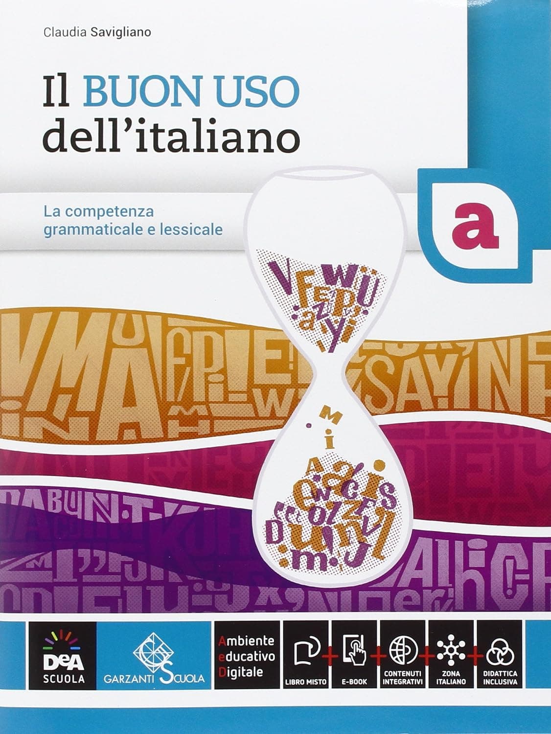 Buon Uso Dell'Italiano (Il) Volume A + Ebook + Volume B + Ebook