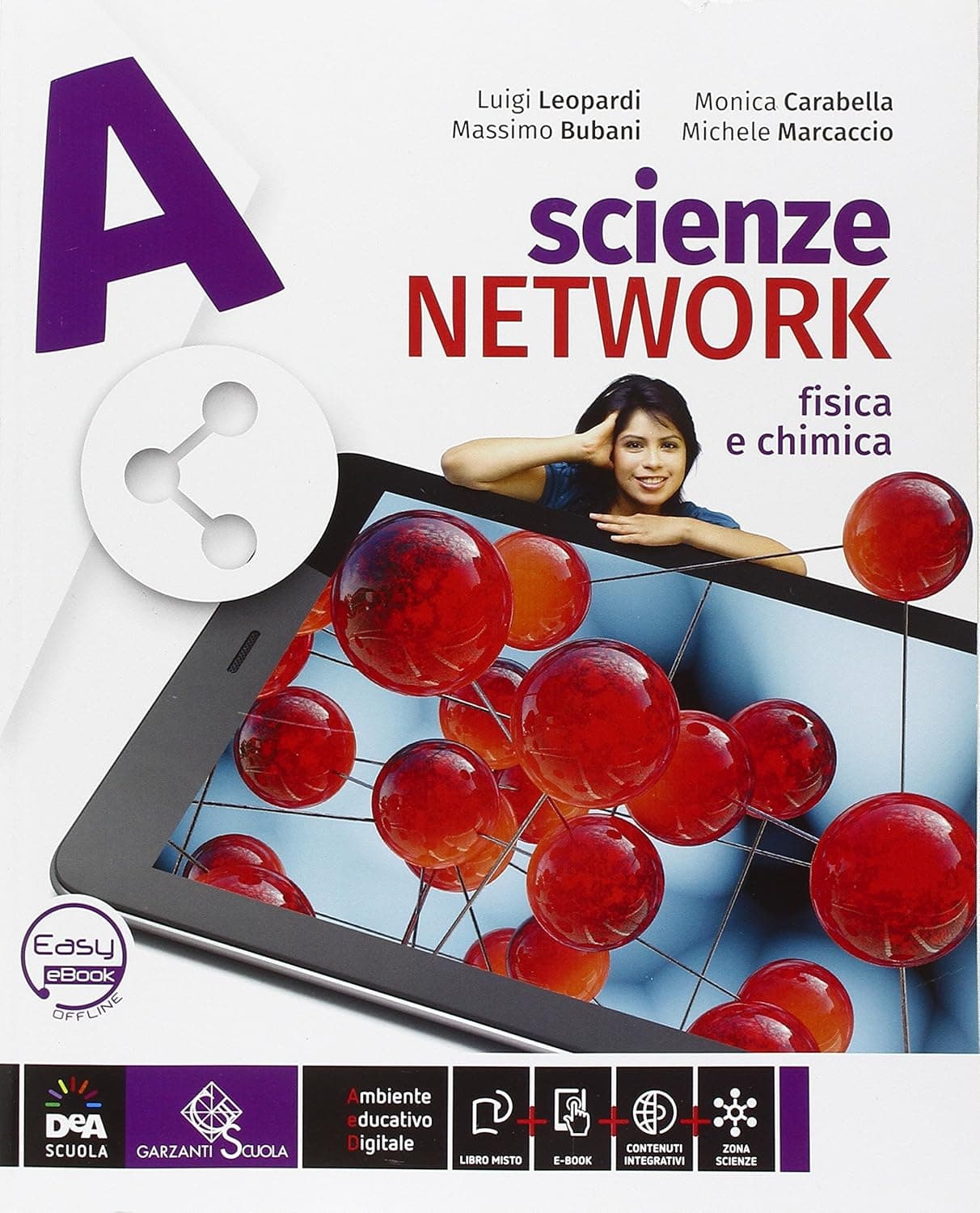 Scienze Network Edizione Tematica Volumi A + B + C + D + Easy Book + Ebook