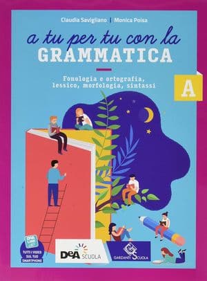 Copertina A Tu Per Tu Con La Grammatica-Vol A+Ebook+Tavole Studio+Quad Operat+Ebook