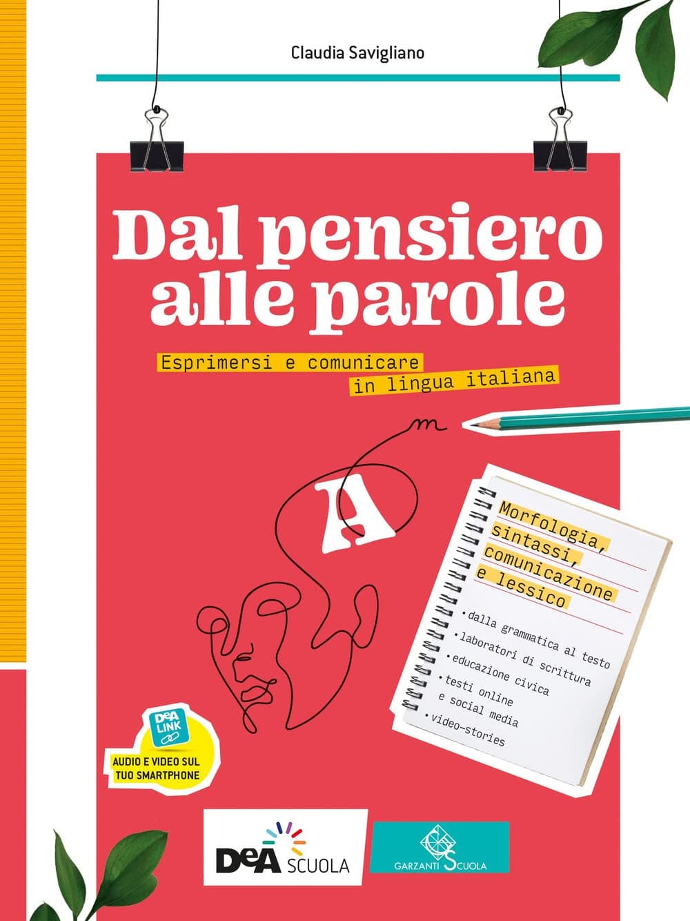 Dal Pensiero Alle Parole Volume A+Ebook+Volume B Scrittura+Ebook