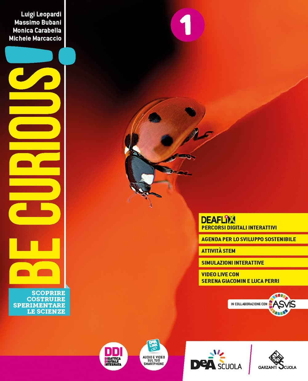 Be Curious! Ediz.Curricolare -Scoprire-Costruire-Sperim.Le Scienze+Ebook