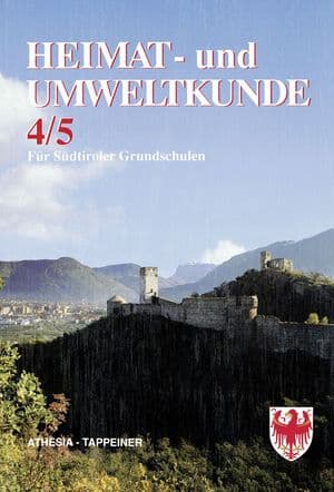Copertina Heimat-U. Umweltkunde 4 Und 5 FãR SãDtiroler Grundschulen