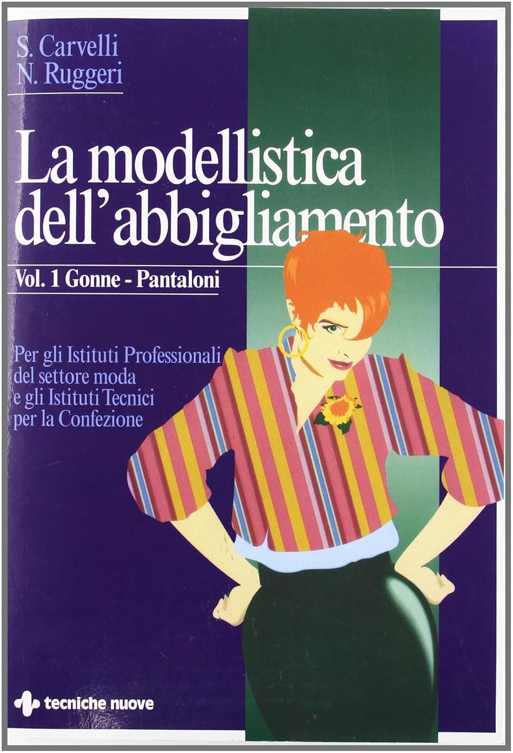 Modellistica Dell'Abbigliamento (La) - Xâ° Ristampa