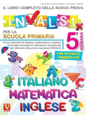 Copertina Il Libro Completo Della Nuova Prova Invalsi Per La Scuola Elementare 5 Ital