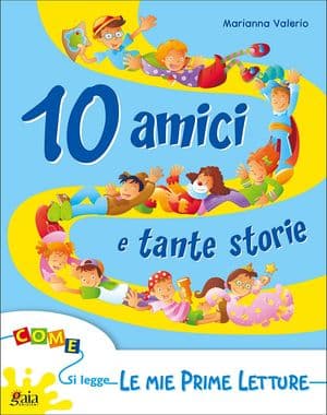 Copertina 10 Amici E Tante Storie