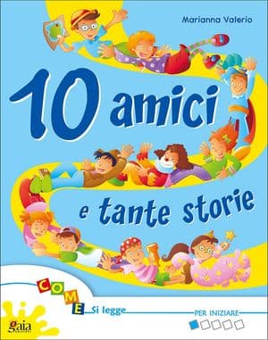 Copertina 10 Amici E Tante Storie