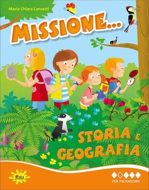 Copertina Missione... Storia E Geografia Per Progredire