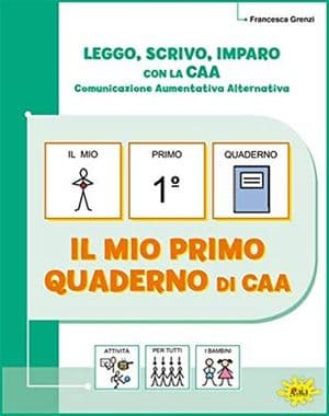 Copertina Leggo Scrivo Imparo Con La Caa-Il Mio Primo Quaderno Di Caa