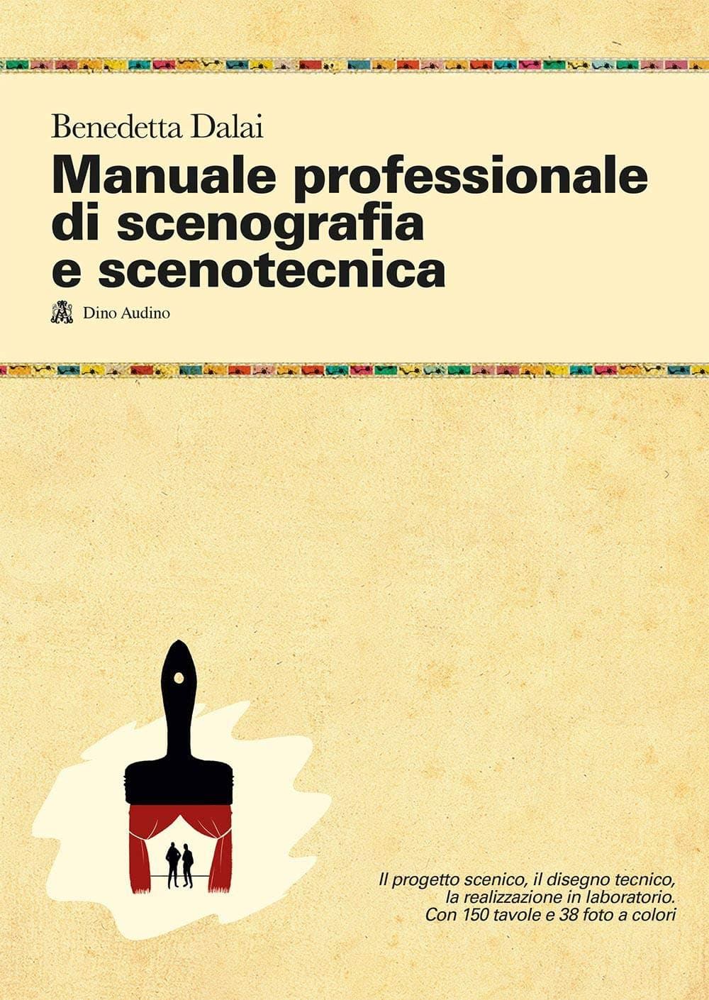 Manuale Professionale Di Scenografia E Scenotecnica