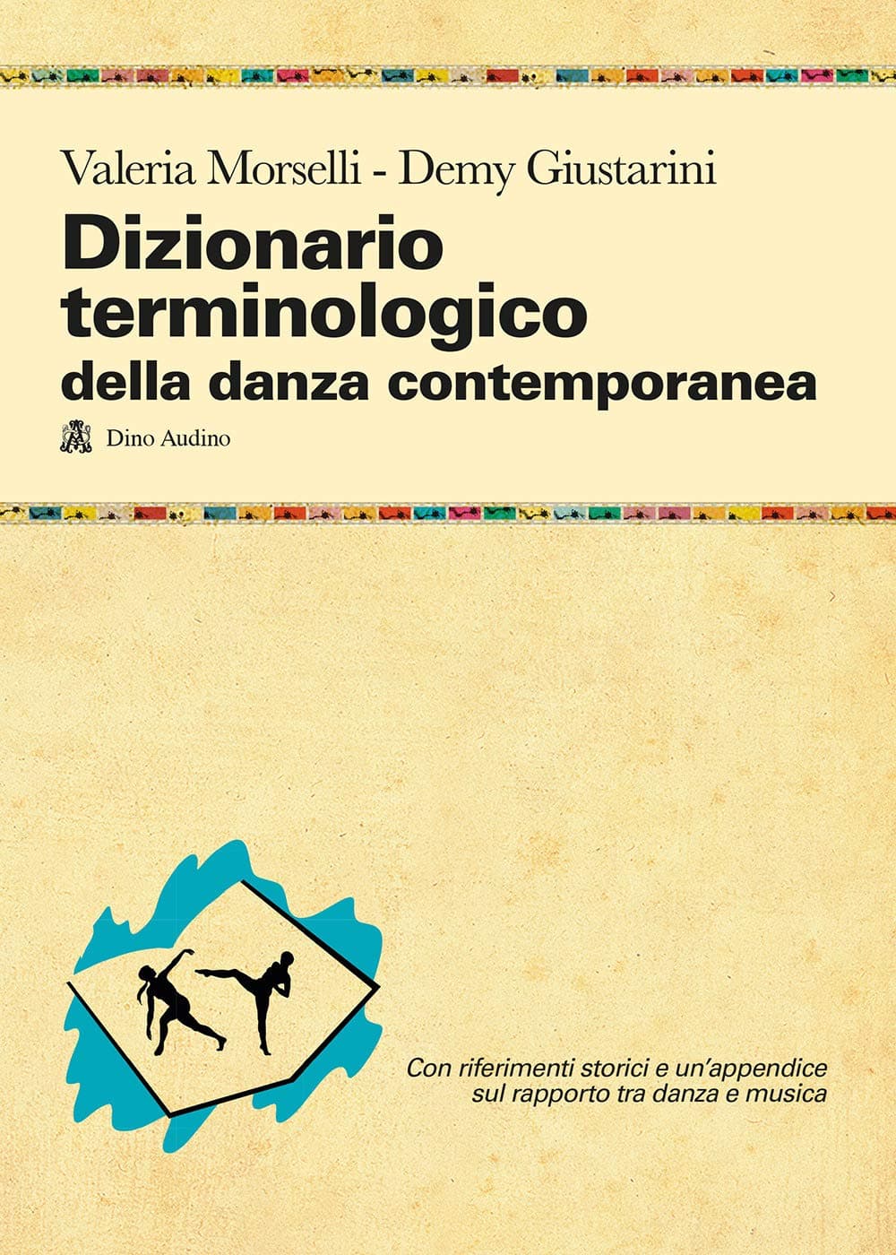 Dizionario Terminologico Della Danza Contemporanea