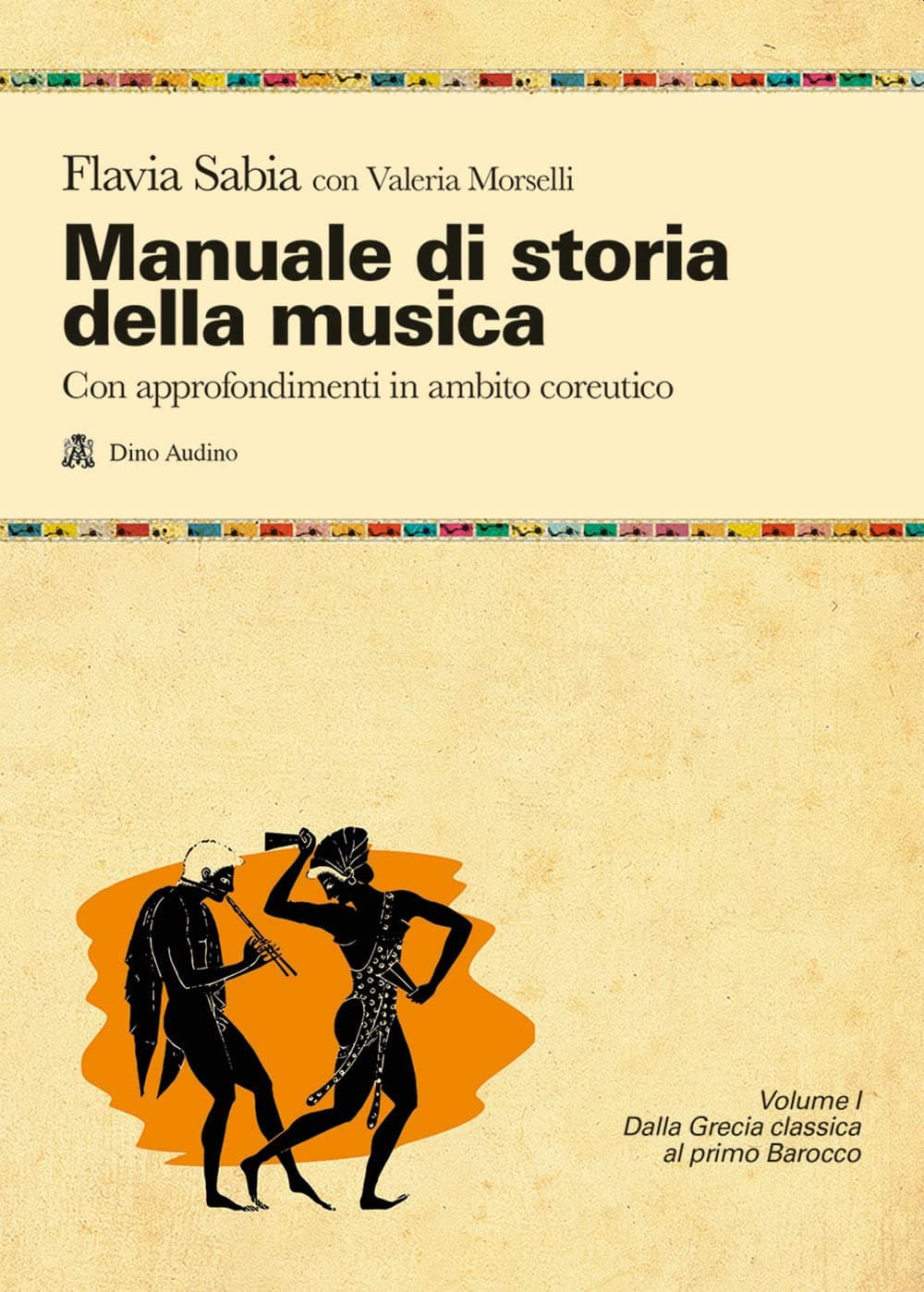 Manuale Di Storia Della Musica Vol. 1