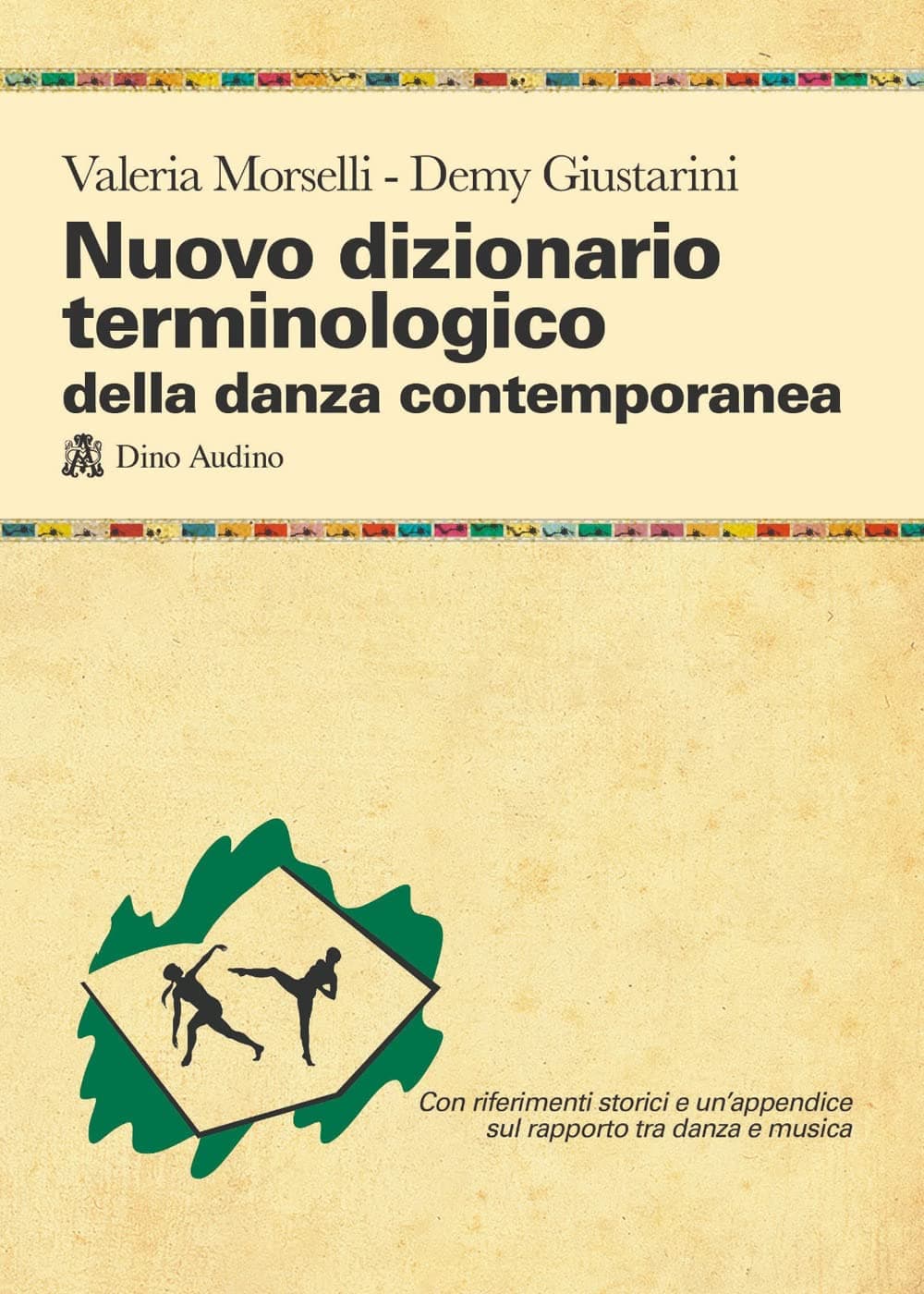 Nuovo Dizionario Terminologico Della Danza Contemporanea