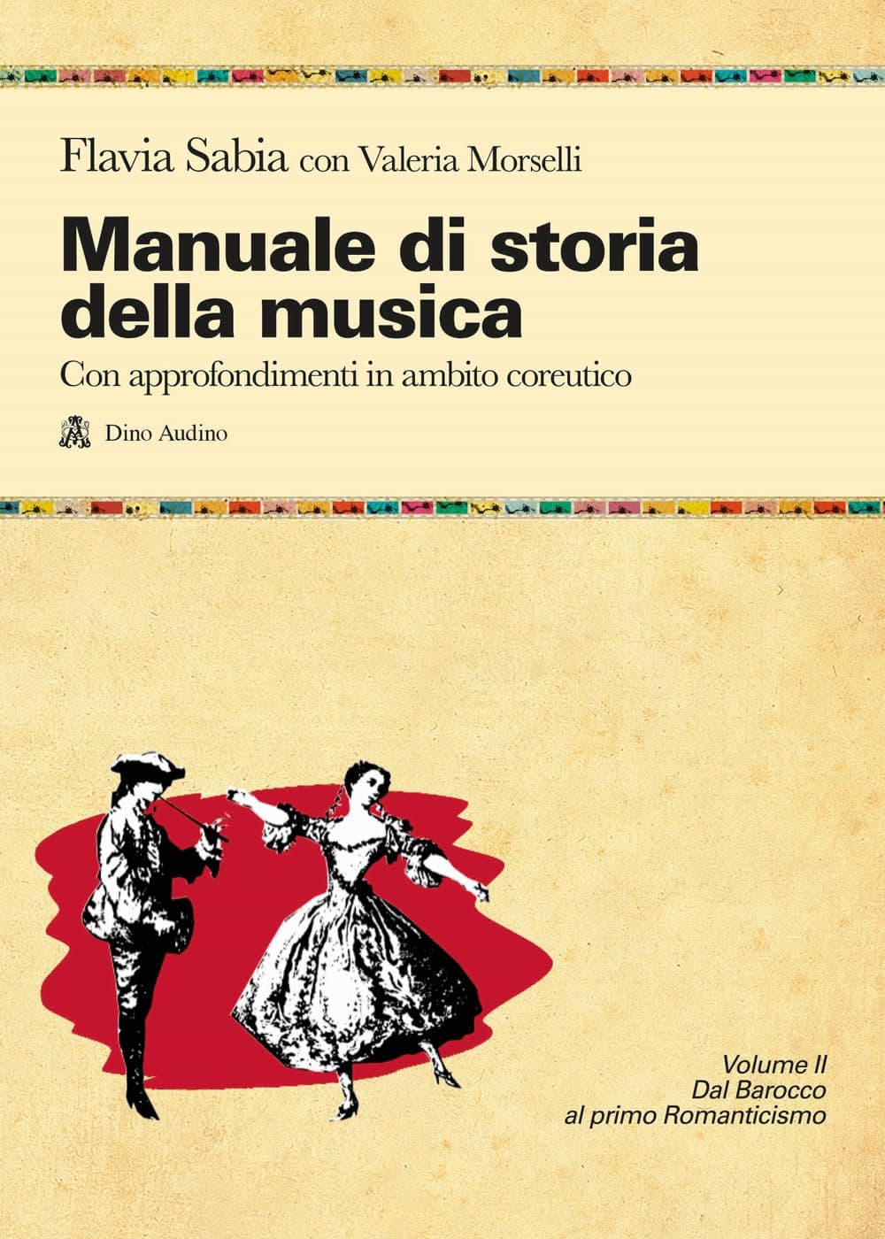 Manuale Di Storia Della Musica Vol. 2