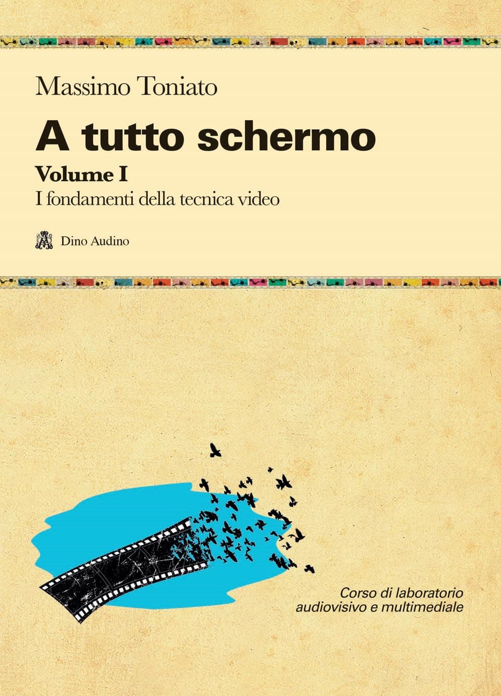 A Tutto Schermo Vol.1