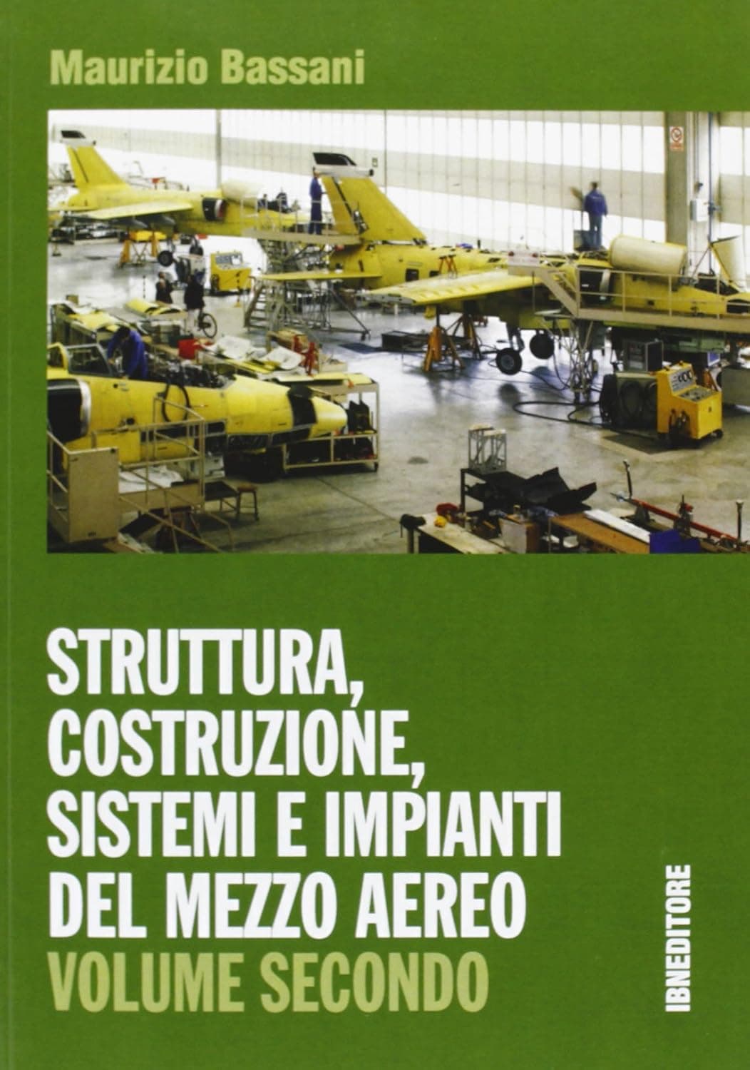 Struttura, Costruzione, Sistemi E Impianti Del Mezzo Aereo