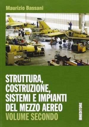 Copertina Struttura, Costruzione, Sistemi E Impianti Del Mezzo Aereo