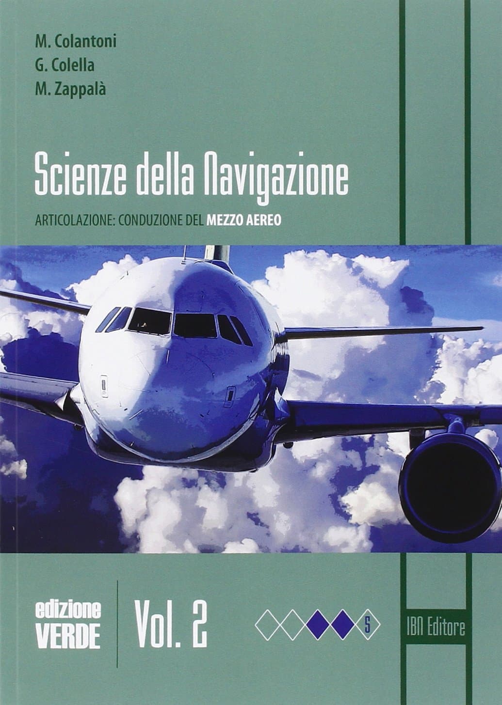 Scienze Della Navigazione. Edizione Verde