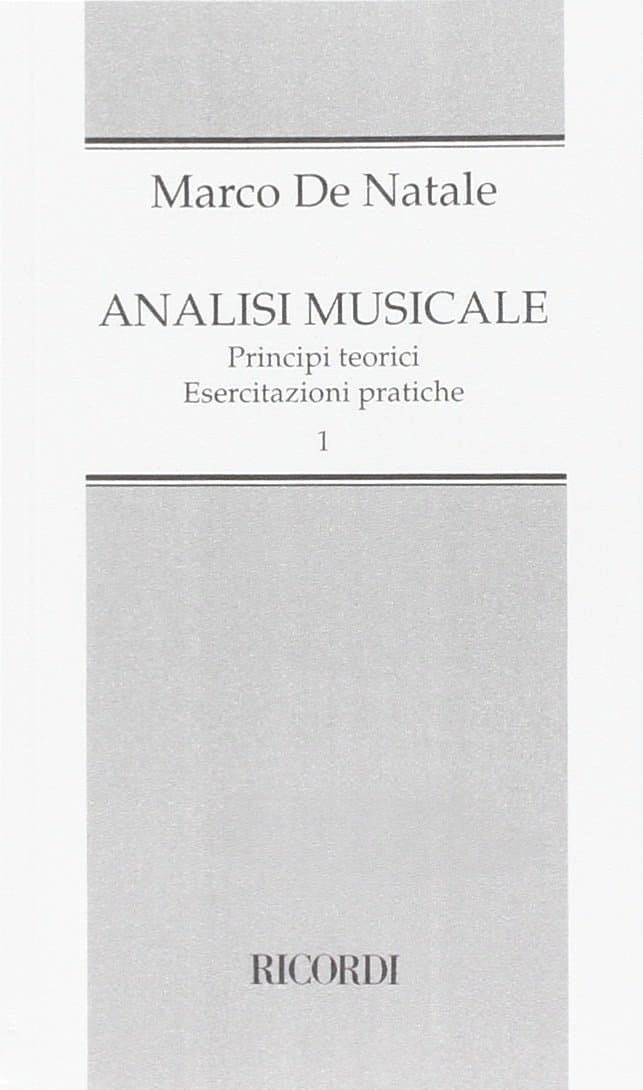 Analisi Musicale. Principi Teorici, Esercitazioni Pratiche