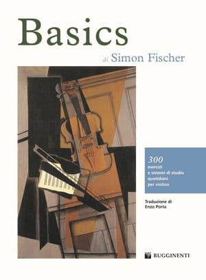 Copertina Basics - 300 Esercizi E Sistemi Di Studio Quotidiani Per Violino